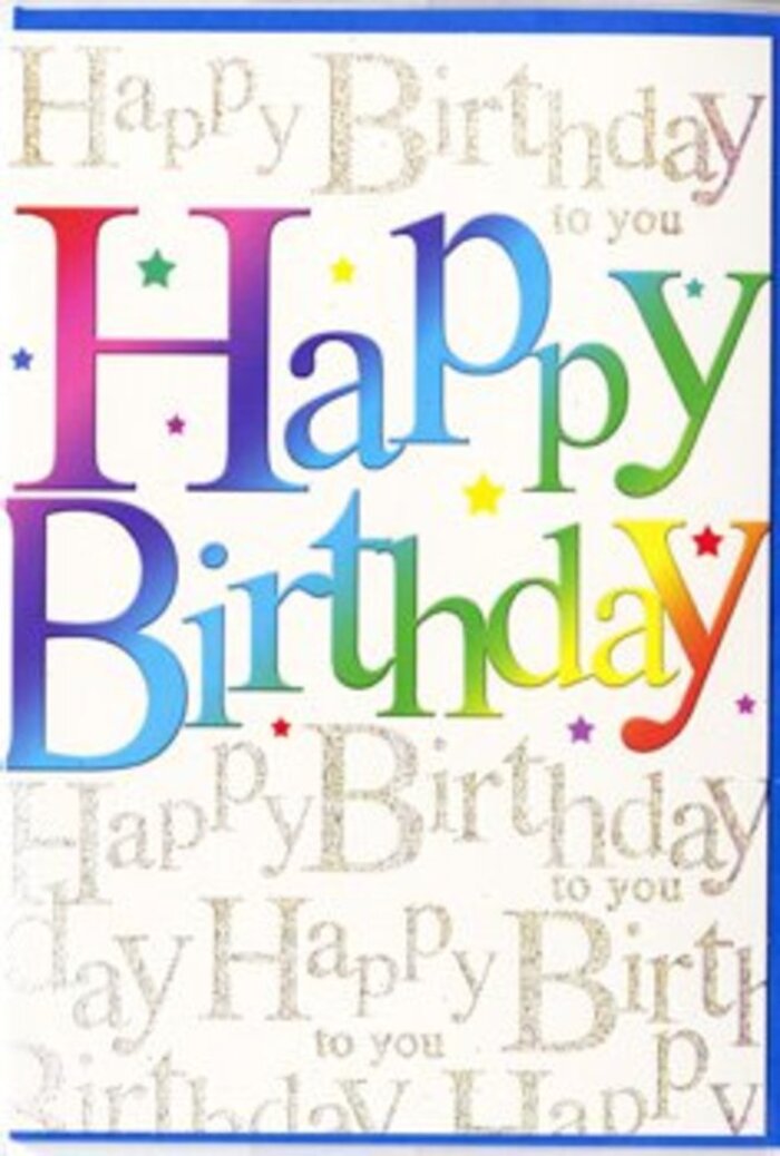 The image shows a joyful birthday card that feels as festive as a weekend stroll through the leafy streets around Swiss Cottage, carrying a bouquet and a box of treats to a friend. At the centre of the design, the words Happy Birthday appear in large, rounded letters that arc gently across the card's front, each letter stepping confidently into its own vivid colour. The tones melt from bold crimson into sunset orange, golden yellow, spring green, aqua, and rich purple, creating a rainbow effect that suggests rows of balloons or ribbons hung for a party. Rather than flat blocks, the colours are softly shaded, giving each letter depth, as though you could almost press your fingers into them like cushioned fabric. Behind this exuberant headline, a finer pattern of golden script blankets the background, repeating Happy Birthday to you with elegant, looping strokes. The metallic ink has a subtle glow, like late-afternoon sunlight glancing off windows of nearby flats, creating a gentle shimmer without overpowering the main message. Scattered across the design, tiny star shapes and specks in coordinating hues add playful accents, evoking birthday confetti sprinkled over a table set for cake. The overall finish appears smooth and slightly reflective, catching light in a way that makes the colours seem to move as you tilt the card. It feels like the perfect companion to a fresh birthday bouquet from a Swiss Cottage florist-bright, welcoming, and heartfelt, designed to make the recipient feel thoroughly celebrated from the moment they touch the envelope.